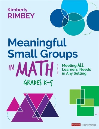 Meaningful Small Groups In Math, Grades K-5 Av Kimberly Ann Rimbey