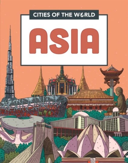 Cities Of The World: Cities Of Asia Av Liz Gogerly Cities Of The World: Cities Of Asia Av Liz Gogerly