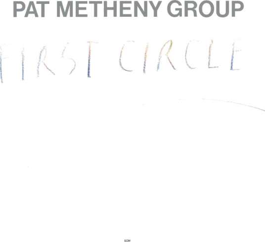 Pat Metheny Group First Circle CD