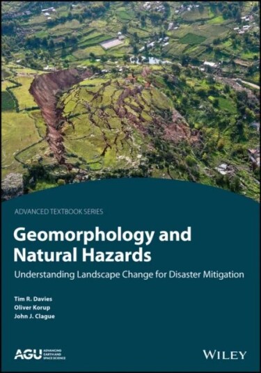 Geomorphology And Natural Hazards Av Timothy R. (University Of Canterbury Nz) Davies, Oliver (Swiss Federal Research Institutes) Korup, John J. (Simon