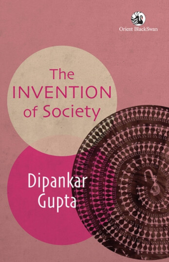 The Invention of Society The Invention of Society