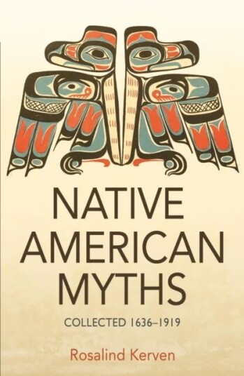 Native American Myths Av Rosalind Kerven Native American Myths Av Rosalind Kerven