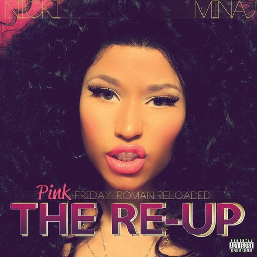 Nicki Minaj Pink Friday: Roman Reloaded Reup CD