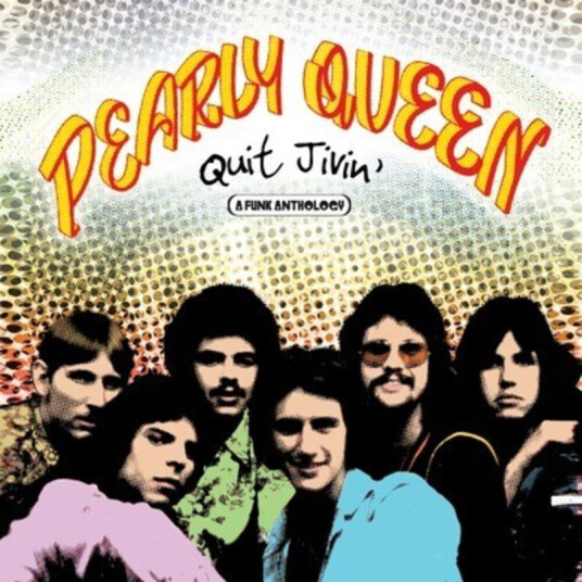 Pearly Queen Quit Jivin': A Funk Anthology CD