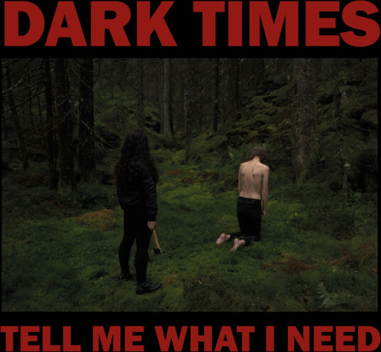 Tell Me What I Need Tell Me What I Need