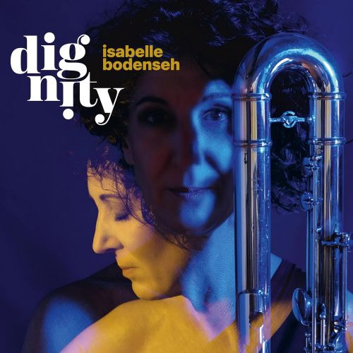 Isabelle Bodenseh Dignity CD