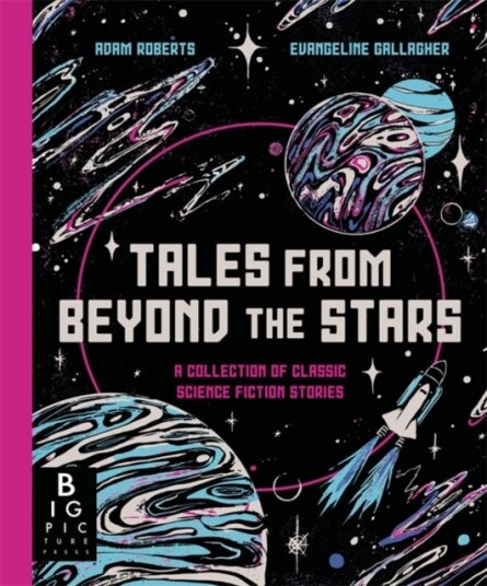 Tales from Beyond the Stars  A Collection of Classic Science Fiction Stories
