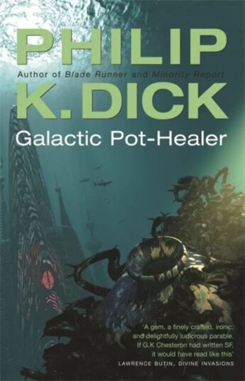 Galactic Pot-Healer Av Philip K Dick Galactic Pot-Healer Av Philip K Dick