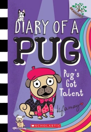 Pug'S Got Talent: A Branches Book (Diary Of A Pug #4) Av Kyla May Pug'S Got Talent: A Branches Book (Diary Of A Pug #4) Av Kyla May