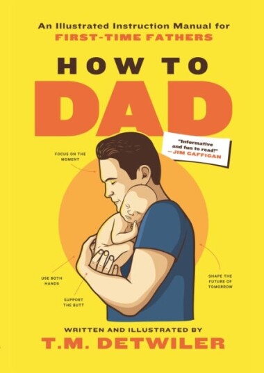 How To Dad Av T.M. Detwiler