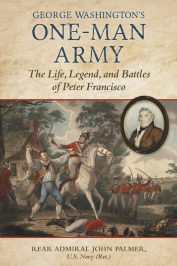 George Washington's One Man Army George Washington's One Man Army