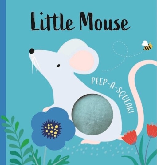 Little Mouse Peep a Squeak!
