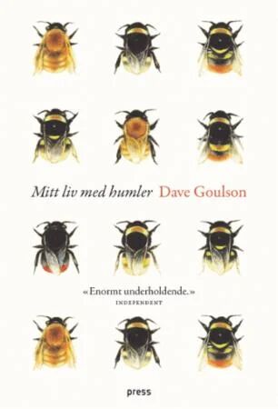 Mitt Liv Med Humler Av Dave Goulson