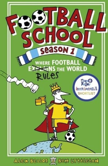 Football School Season 1: Where Football Explains The World Av Alex Bellos, Ben Lyttleton Football School Season 1: Where Football Explains The World Av Alex Bellos, Ben Lyttleton