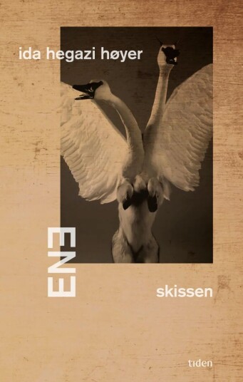 Ene - Skissen Av Ida Hegazi Høyer