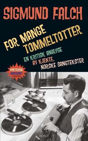 For Mange Tommeltotter Av Sigmund Falch