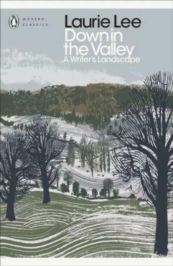 Down In The Valley Av Laurie Lee