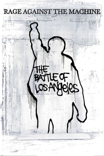 Rage Against The Machine The Battle For Los Angeles Plakat