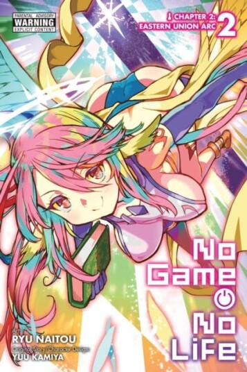 No Game No Life Chapter 2: Eastern Union Arc, Vol. 2 (manga) No Game No Life Chapter 2: Eastern Union Arc, Vol. 2 (manga)