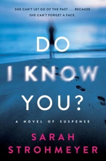 Do I Know You? Av Sarah Strohmeyer