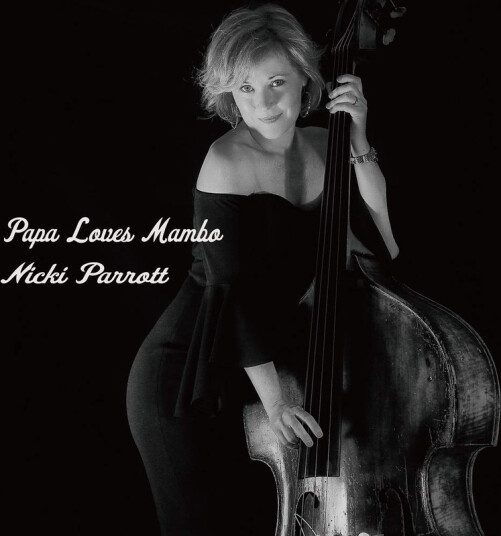 Nicki Parrott Papa Loves Mambo CD