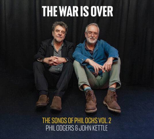 Phil Odgers, John Kettle The War Is Over (The Songs of Phil Ochs Volume 2) CD