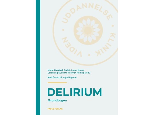 Delirium | Marie Oxenbøll Collet, Laura Krone Larsen Og Suzanne Forsyth Herling (Red.) | Språk: Dansk