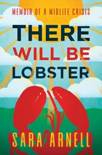 There Will Be Lobster av Sara Arnell