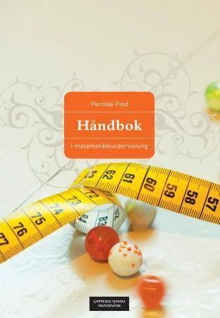 Håndbok I Matematikkundervisning Av Pernille Pind