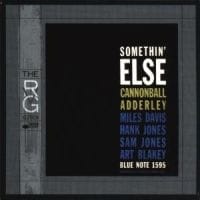 Cannonball Adderley Somethin' Else Cannonball Adderley Somethin' Else