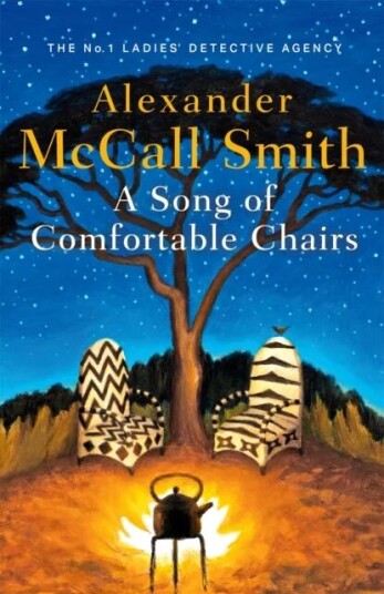 A Song of Comfortable Chairs av Alexander McCall Smith
