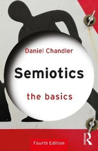 Semiotics: The Basics Av Daniel Chandler