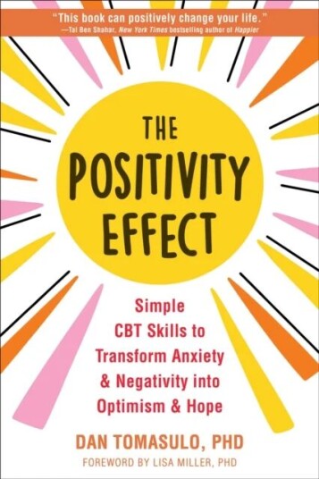 The Positivity Effect Av Dan Tomasulo