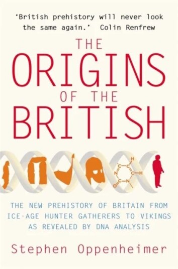 The Origins Of The British: The New Prehistory Of Britain Av Stephen Oppenheimer