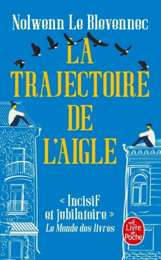 La trajectoire de l'aigle La trajectoire de l'aigle