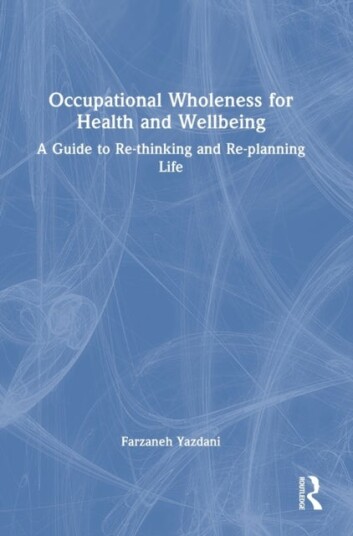 Occupational Wholeness for Health and Wellbeing
