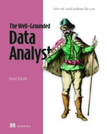 The Well Grounded Data Analyst