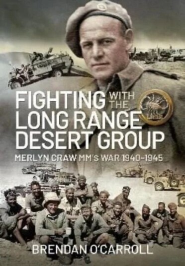 Fighting With The Long Range Desert Group Av Brendan O'Carroll Fighting With The Long Range Desert Group Av Brendan O'Carroll