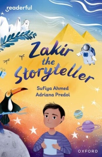 Readerful Independent Library: Oxford Reading Level 10: Zakir the Storyteller Readerful Independent Library: Oxford Reading Level 10: Zakir the Storyteller