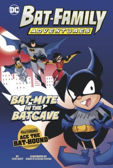 BatMite in the Batcave Featuring Ace the BatHound!