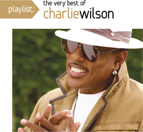 Charlie Wilson Playlist: Very Best Of CD