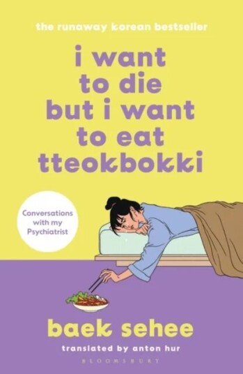 I Want To Die But I Want To Eat Tteokbokki Av Baek Sehee I Want To Die But I Want To Eat Tteokbokki Av Baek Sehee