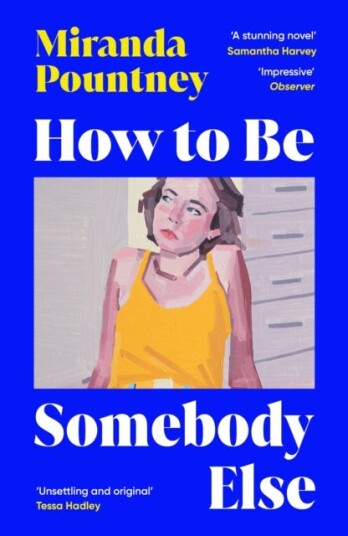 How to Be Somebody Else How to Be Somebody Else