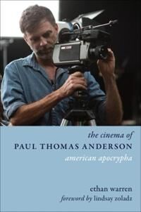 The Cinema Of Paul Thomas Anderson Av Ethan Warren