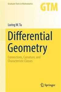 Differential Geometry Av Loring W. Tu