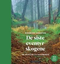 De Siste Eventyrskogene Av Gjermund Andersen