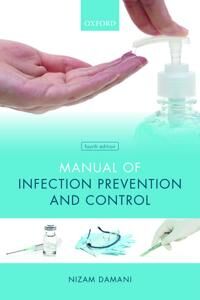 Manual Of Infection Prevention And Control Av Nizam (Clinical Director Infection Preven Damani