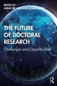 Lee Anne The Future of Doctoral Research