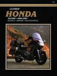 Honda Gl1200 Gold Wing Motorcycle (1984-1987) Service Repair Manual Av Haynes Publishing