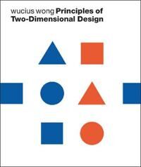 Principles Of Two-Dimensional Design Av Wucius Wong